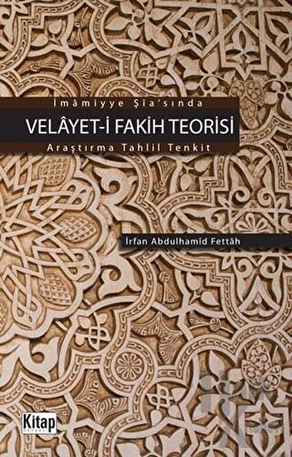 İmamiyye Şia’sında Velayet-i Fakih Teorisi