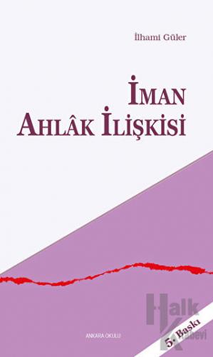 İman Ahlak İlişkisi