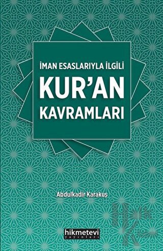 İman Esaslarıyla İlgili Kur'an Kavramları