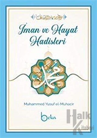 İman Ve Hayat Hadisleri - Halkkitabevi