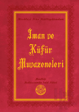 İman ve Küfür Muvazeneleri (Büyük Boy) (Ciltli)