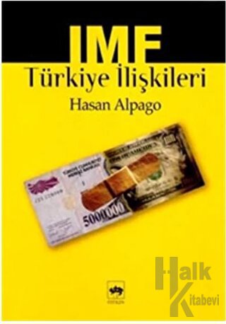 IMF Türkiye İlişkileri