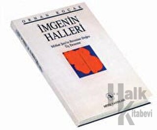 İmgenin Halleri Mithat Şen’in Resmine Doğru Üç Deneme - Halkkitabevi