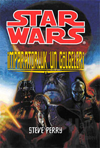 İmparatorluk’un Gölgeleri - Star Wars - Halkkitabevi