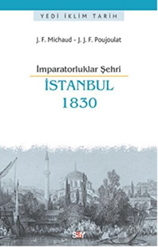 İmparatorluklar Şehri İstanbul - 1830 - Halkkitabevi