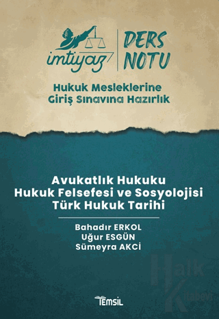 İmtiyaz HMGS Ders Notları Avukatlık Hukuku Hukuk Felsefesi ve Sosyolojisi Türk Hukuk Tarihi