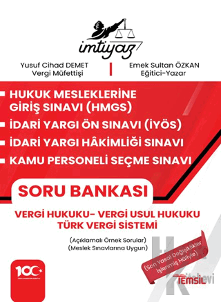 İmtiyaz HMGS - İYÖS- İYHS - KPSS Vergi Hukuku Soru Bankası Vergi Hukuku - Vergi Usul Hukuku – Türk Vergi Sistemi