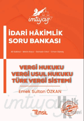 İmtiyaz İdari Hakimlik  Vergi Hukuku Vergi Usul Hukuku Türk Vergi Sistemi Soru Bankası