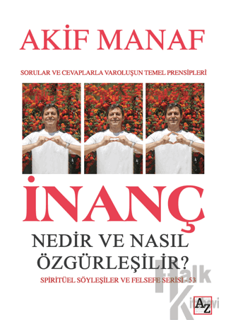 İnanç Nedir ve Nasıl Özgürleşilir? - Halkkitabevi