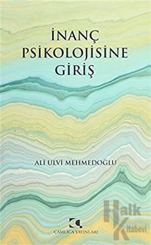 İnanç Psikolojisine Giriş - Halkkitabevi