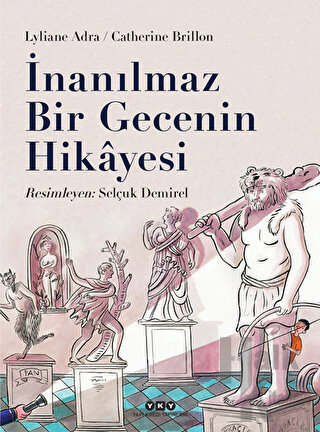 İnanılmaz Bir Gecenin Hikayesi (Ciltli)