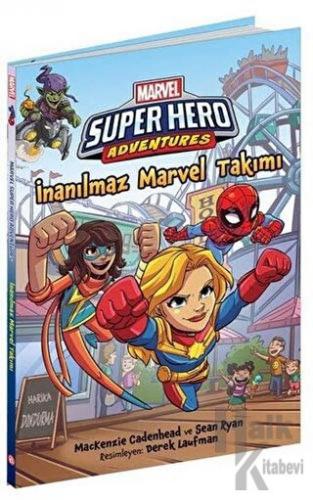 İnanılmaz Marvel Takımı - Marvel Super Hero Adventures - Halkkitabevi