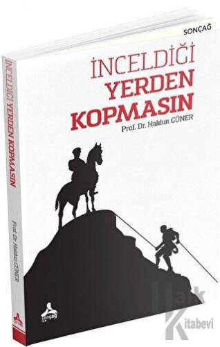 İnceldiği Yerden Kopmasın