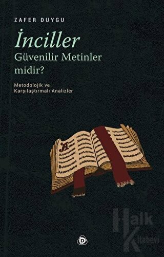 İnciller Güvenilir Metinler Midir ?