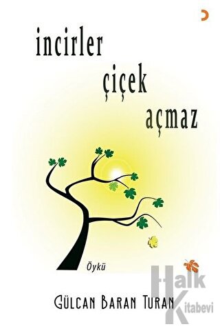 İncirler Çiçek Açmaz