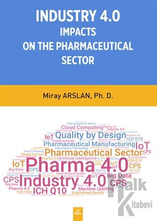 Indusrty 4.0 Impacts On The Pharmaceutical Sector