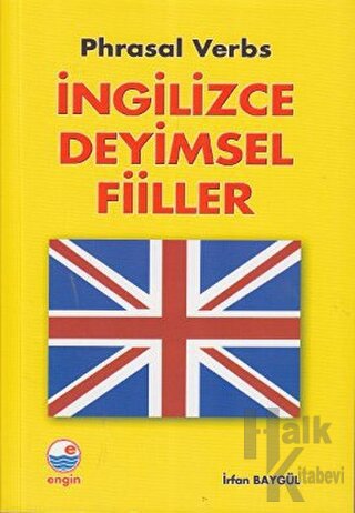 İngilizce Deyimsel Fiiller