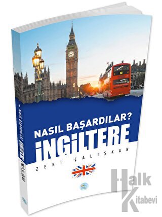 İngiltere - Nasıl Başardılar?