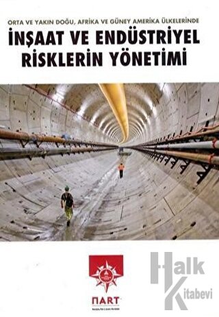 İnşaat ve Endüstriyel Risklerin Yönetimi