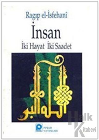 İnsan İki Hayat İki Saadet