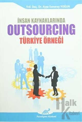 İnsan Kaynaklarında Outsourcing - Türkiye Örneği