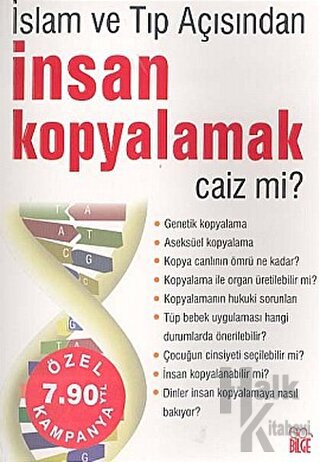 İnsan Kopyalamak Caiz mi? (İslam ve Tıp Açısından)