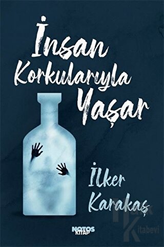 İnsan Korkularıyla Yaşar - Halkkitabevi