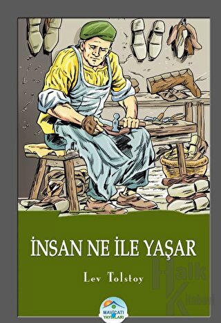 İnsan Ne İle Yaşar - Lev Tolstoy