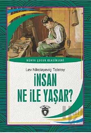 İnsan Ne İle Yaşar