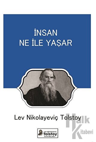 İnsan Ne İle Yaşar - Halkkitabevi