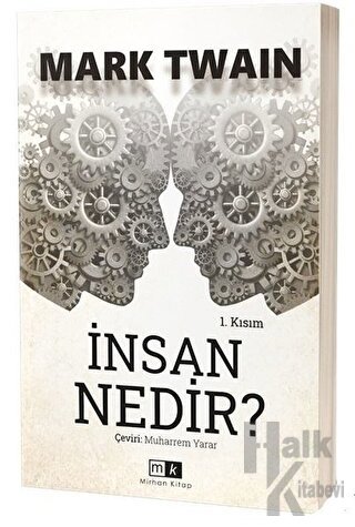 İnsan Nedir? - 1. Kısım