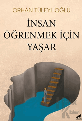 İnsan Öğrenmek İçin Yaşar - Halkkitabevi