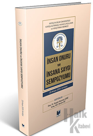 İnsan Onuru ve İnsana Saygı Sempozyumu - Halkkitabevi