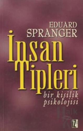 İnsan Tipleri Bir Kişilik Psikolojisi