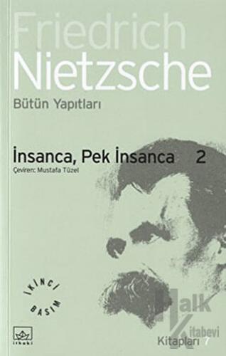 İnsanca, Pek İnsanca 2