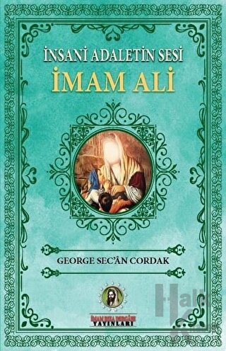 İnsani Adaletin Sesi İmam Ali