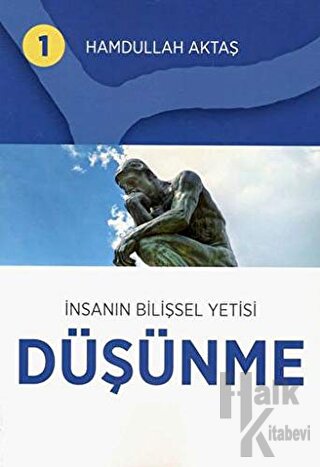 İnsanın Bilişsel Yetisi Düşünme 1