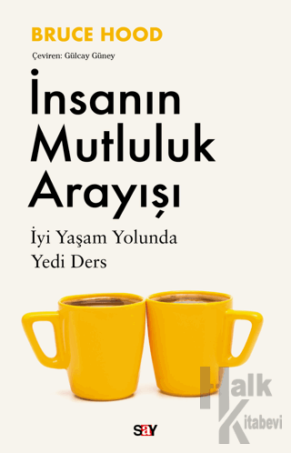 İnsanın Mutluluk Arayışı