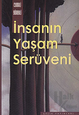 İnsanın Yaşam Serüveni - Halkkitabevi