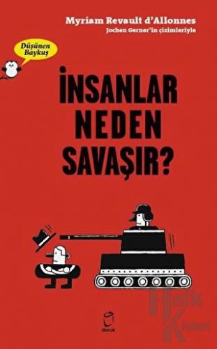 İnsanlar Neden Savaşır? - Düşünen Baykuş