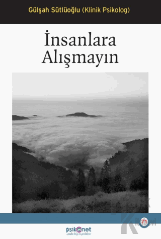 İnsanlara Alışmayın