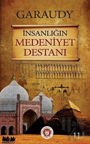 İnsanlığın Medeniyet Destanı