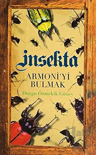 İnsekta Armoni’yi Bulmak