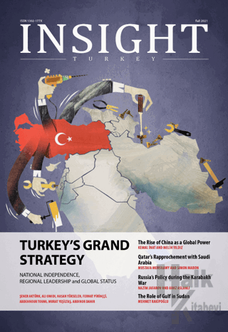 Insight Turkey Vol. 23, No: 4 Fall 2021 - Halkkitabevi