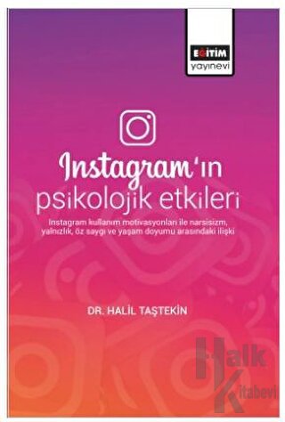 Instagramın Psikolojik Etkileri