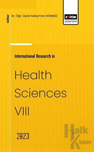 International Research in Health Sciences VIII