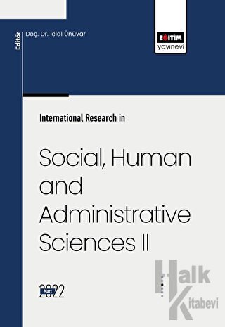 International Research in Social, Human and Administrative Sciences II