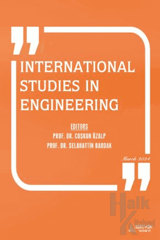 International Studies in Engineering - March 2024 - Halkkitabevi