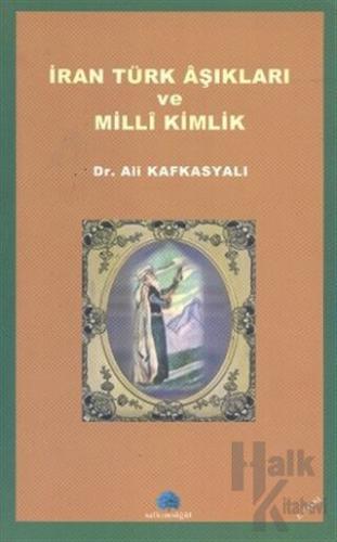 İran Türk Aşıkları ve Milli Kimlik