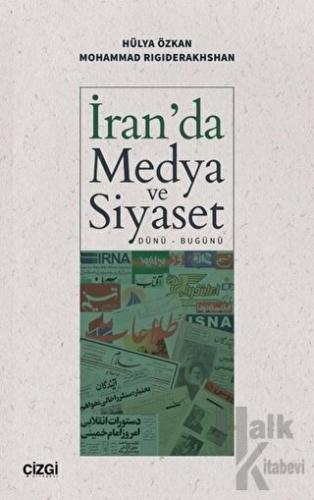 İran'da Medya ve Siyaset (Dünü - Bugünü) - Halkkitabevi